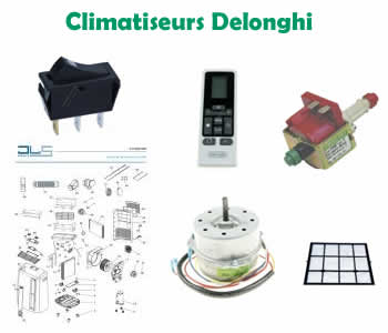 les pices et composants pour les climatiseurs Delonghi