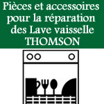 pices et accessoires pour la rparation des lave vaisselle thomson