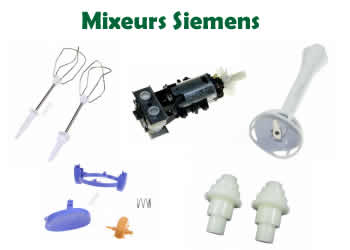 pieces et composants pour les mixeurs Siemens