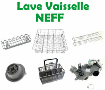 les pices et composants pour la rparation des Lave vaisselle NEFF