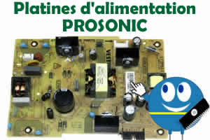 platine alimentation pour les télévisions PROSONIC