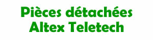 pieces détachées pour la réparation des appareils Altex Teletech