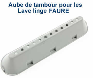 Aubes de tambour pour les lave linge FAURE