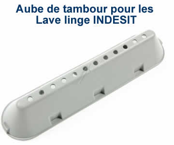 Aubes de tambour pour les lave linge INDESIT