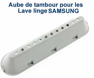 Aubes de tambour pour les lave linge SAMSUNG