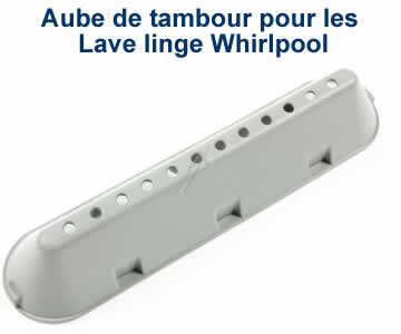 Vos aubes de tambour pour lave-linge Whirlpool pièce d'origine pas cher