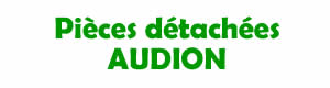 pices dtaches pour la rparation des appareils Audion