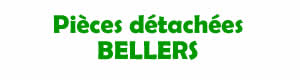 Pièces détachées pour la réparation des appareils Bellers