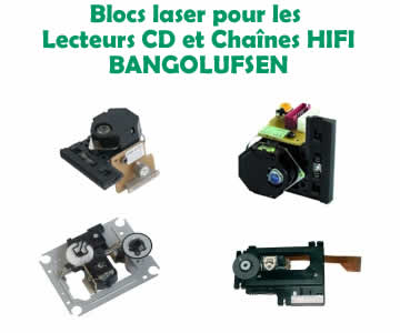 bloc optique laser pour les lecteurs cd BANGOLUFSEN