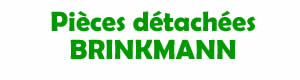 pices dtaches pour la rparation des appareils Brinkmann