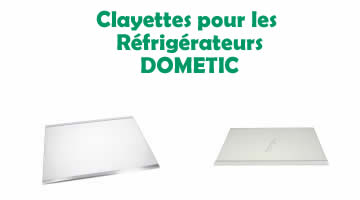 Clayettes pour les Rfrigrateurs dometic