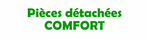 pices dtaches pour la rparation des appareils Comfort