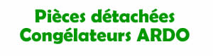 pièces détachées pour la réparation des congélateurs Ardo