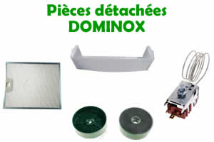 les pi�ces d�tach�es pour la r�paration des appareils �lectrom�nagers Dominox