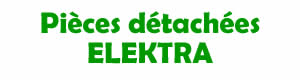 pièces détachées pour la réparation des appareils Elektra