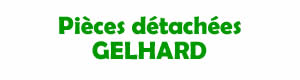 Pièces détahcées pour la réparation des appareils Gelhard