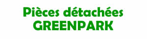 pices dtaches pour la rparation des appareils Greenpark