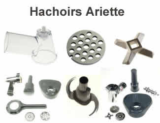 Les pices et composants pour les hachoirs de la marque Ariette