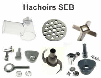 Les pièces et composants pour les hachoirs de la marque SEB