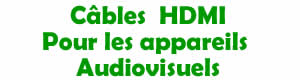 cordons hdmi de rechange pour les appareils audiovisuels