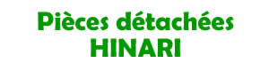 Pi�ces d�tach�es pour la r�paration des appareils Hinari