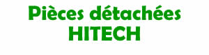 pices dtaches pour la rparation des appareils Hitech