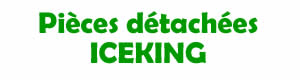 pices dtaches pour la rparation des appareils Iceking