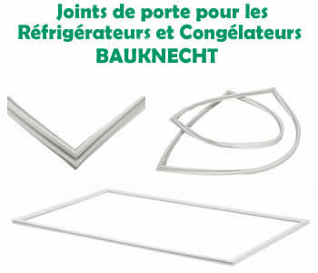 joints pour les rfrigrateurs et conglateurs BAUKNECHT