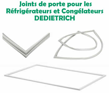 joints pour les rfrigrateurs et conglateurs DEDIETRICH