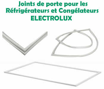 joints pour les rfrigrateurs et conglateurs ELECTROLUX