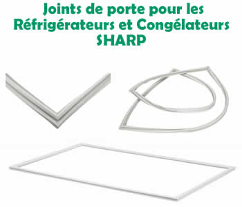 joints pour les rfrigrateurs et conglateurs SHARP