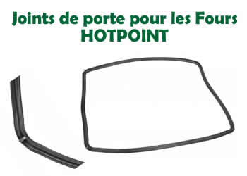 joints pour les fours de la marque HOTPOINT