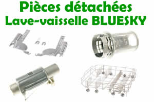Pi�ces d�tach�es pour la r�paration des lave vaisselle Bluesky