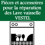 pices et accessoires pour la rparation des lave vaisselle vestel