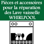 pices et accessoires pour la rparation des lave vaisselle whirlpool