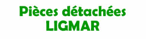 pi�ces d�tach�es pour la r�paration des appareils Ligmar