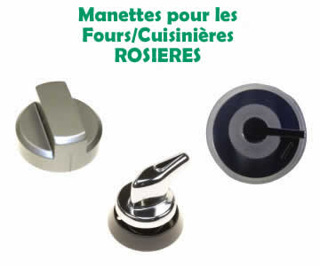 manettes de gaz pour les fours et cuisinières ROSIERES