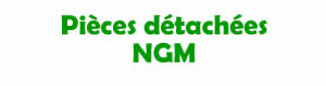 pices dtaches pour la rparation des appareils NGM