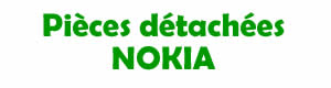pièces détachées pour la réparation des appareils Nokia