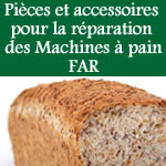 pièces et accessoires pour la réparation des machines a pain far