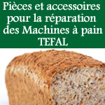 pices et accessoires pour la rparation des machines a pain tefal