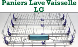 paniers superieurs et inferieurs pour les lave vaisselle LG