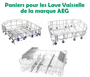 Paniers pour les lave vaisselle de la marque AEG