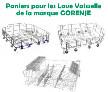 Paniers pour les lave vaisselle de la marque GORENJE