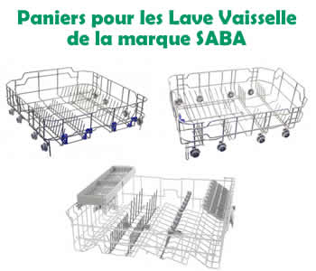 Paniers pour les lave vaisselle de la marque SABA