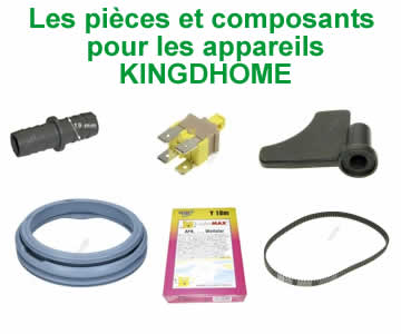 Pièces détachées pour les appareils de la marque Kingdhome