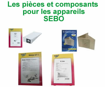 Pièces détachées pour les appareils de la marque Sebo