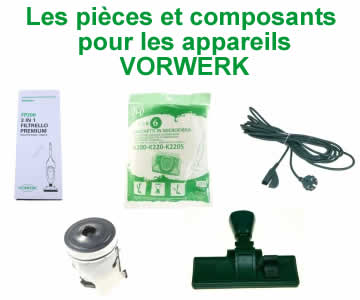 Pièces détachées pour les appareils de la marque Vorwerk