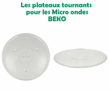 plateau tournant pour les  micro ondes de la marque beko