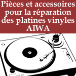 pices et accessoires pour la rparation des platines tourne disque aiwa